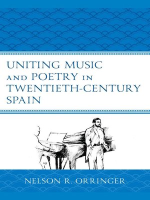 cover image of Uniting Music and Poetry in Twentieth-Century Spain